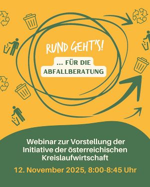Das Poster bewirbt das Webinar zur Vorstellung der Initiative der österreichischen Kreislaufwirtschaft.